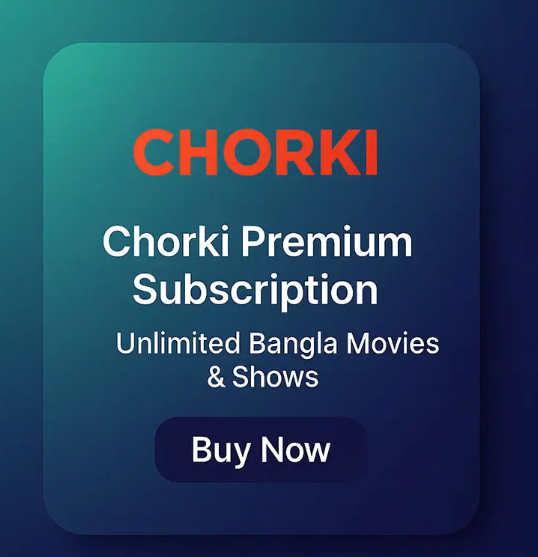Chorki Individual Subscription | Buy Chorki Account